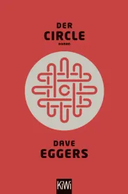 Der Circle – Dave Eggers