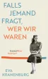 Falls jemand fragt, wer wir waren – Eva Kranenburg