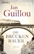 Die Brückenbauer – Jan Guillou