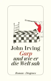 Garp und wie er die Welt sah – John Irving