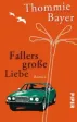 Fallers grosse Liebe – Thommie Bayer